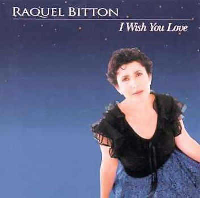 Raquel Bitton - I Wish You Love (CD)
