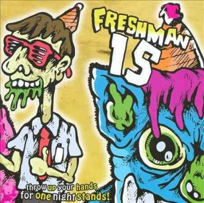 Freshman 15 - Throw Up Your Hands For One Night Sta (CD)