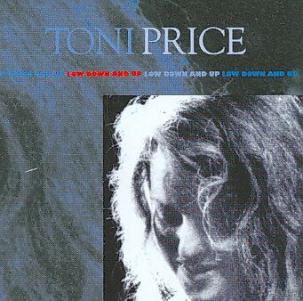 Toni Price - Lowdown And Up (CD)