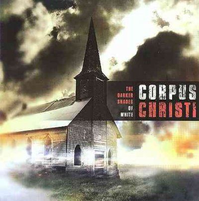 Corpus Christi - Darker Shades Of White (CD)