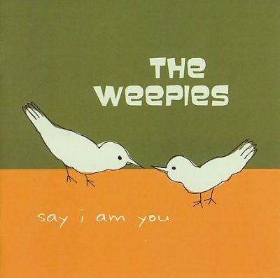 Weepies - Say I Am You (CD)