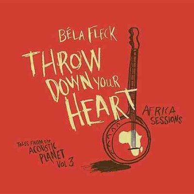 Bela Fleck - Throw Down Your Heart: Tales From The (CD)