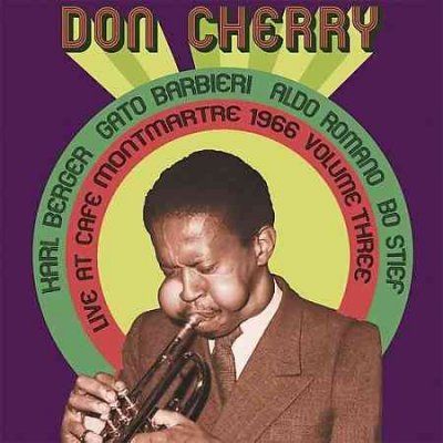 Don Cherry - Live At Cafe Montmartre 1966 Vol 3 (CD)