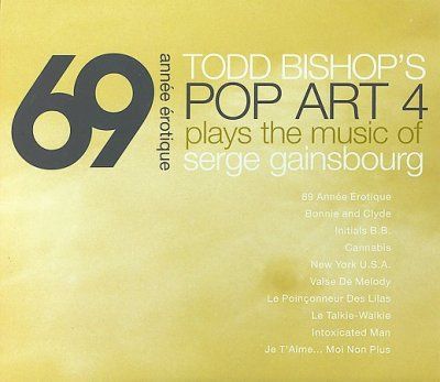 Todd Bishop - 69 Annee Erotique: Music Of Serge Gain (CD)