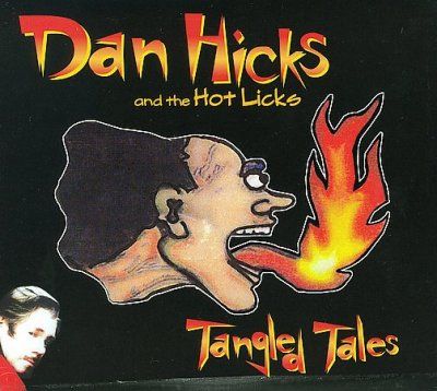 Dan &amp; The Hot Hicks - Tangled Tales (CD)