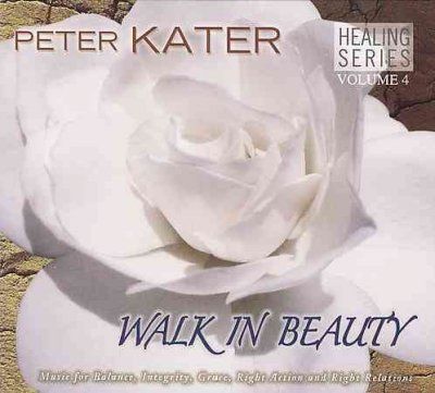 Peter Kater - Healing Series: Vol 4 Walk In Beauty (CD)