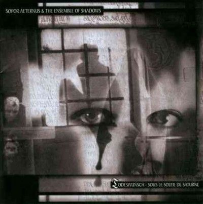 Sopor Aeternus &amp; The - Todeswunsch: Sous Le Soleil De Saturne (CD)