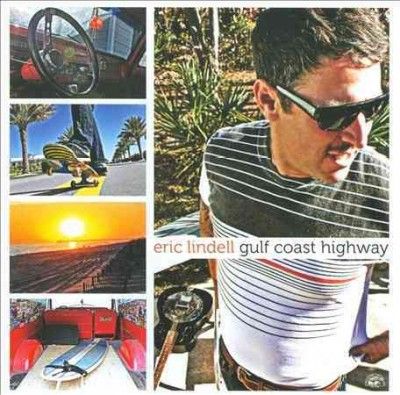 Eric Lindell - Gulf Coast Highway (CD)