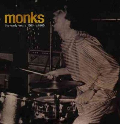 Monks - Early Years 1964 - 1965 (CD)