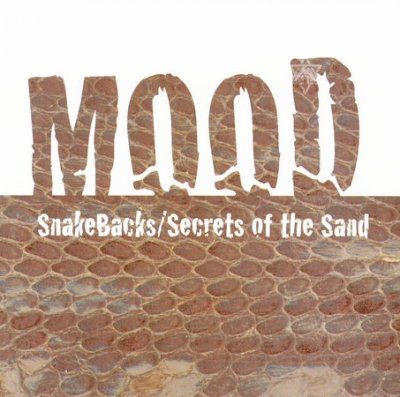Mood - Snakebacks/secrets Of The Sand (CD)