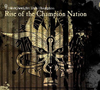Heavyweight Dub Cham - Rise Of The Champion Nation (CD)
