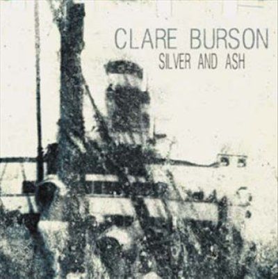 Clare Burson - Silver And Ash (CD)