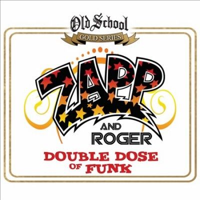 Zapp &amp; Roger - Double Dose Of Funk (CD)