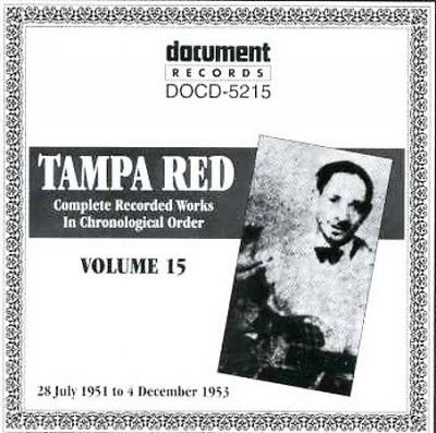 Tampa Red Vol.15 1951-1953 - (Import CD)