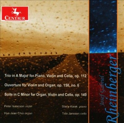 Peter Isaacson - Rheinberger: Chamber Music (CD)