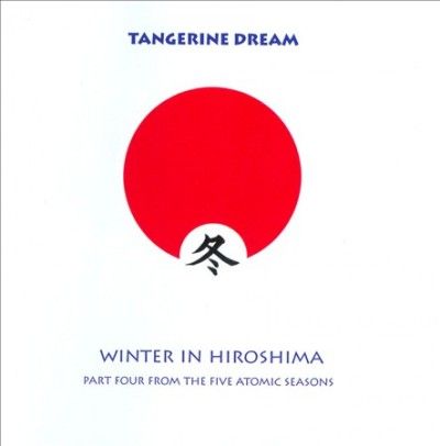 Tangerine Dream - Winter In Hiroshima (CD)