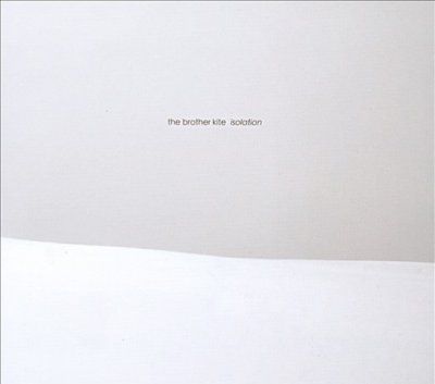 Brother Kite - Isolation (CD)