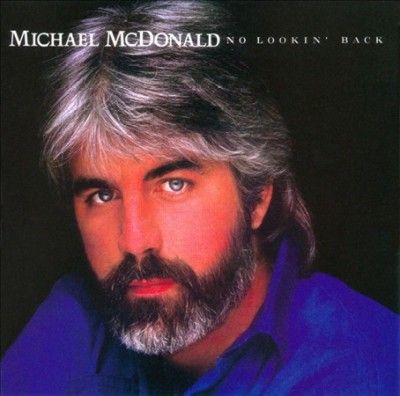 Michael Mcdonald - No Lookin Back (original Recording) (CD)