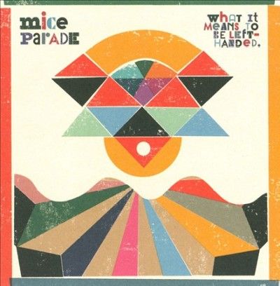 Mice Parade - What It Means To Be Left Handed (CD)