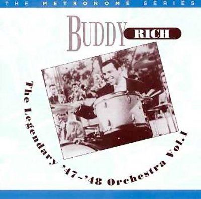 Buddy Rich - Legendary 1947 - 11948 Orchestra (CD)