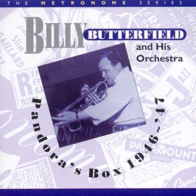 Billy Butterfield - Pandora's Box: 1946 - 1947 (CD)