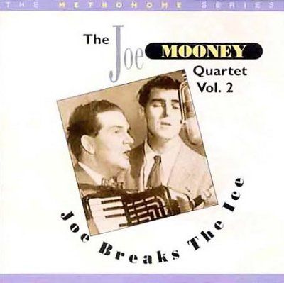 Mooney Quartet - Joe Breaks The Ice (CD)