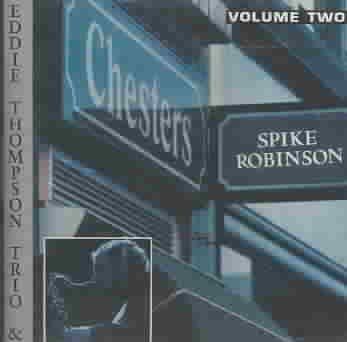 Spike Robinson - Robinson/thompson: At Chesters Vol 2 (CD)