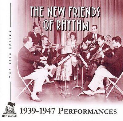 New Friends Of Rhyth - New Friends Of Rhythm: 1939 - 1947 Perfo (CD)