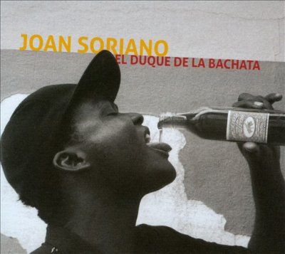 Joan Soriano - El Duque De La Bachata (CD)