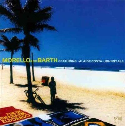 Morrello &amp; Barth - Fim De Semana Em Eldorado (CD)