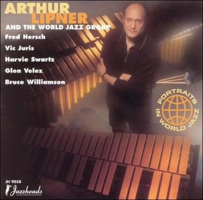 Arthur Lipner - Portraits In World Jazz (CD)