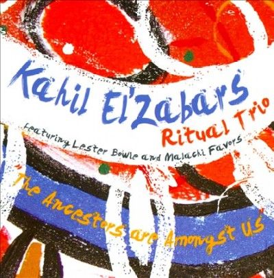 Kahil's Ri El'zabar - Ancestors Are Amongst Us (CD)