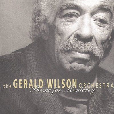 Gerald Wilson Orches - Theme For Monterey (CD)