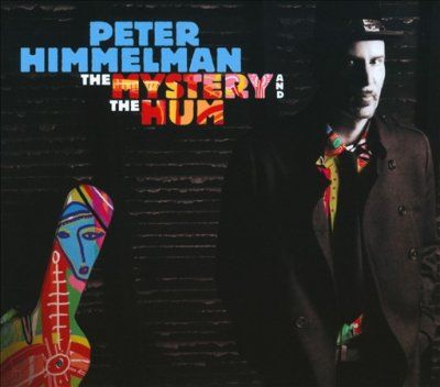 Peter Himmelman - Mystery And The Hum (CD)