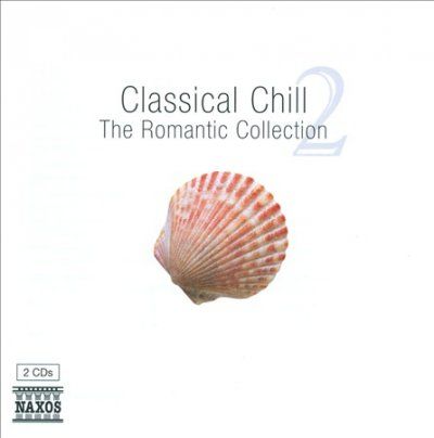 Classical Chill 2: Romantic Edition (CD)