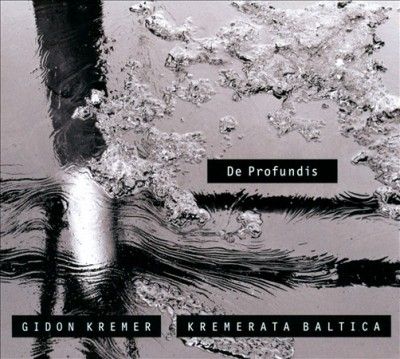 Gidon Kremer - De Profundis (CD)