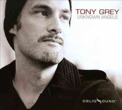 Tony Grey - Unknown Angels (CD)