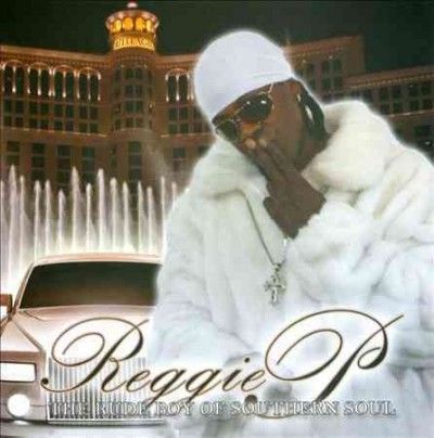 Reggie P - Rude Boy Of Southern Soul (CD)