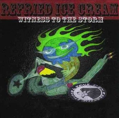 Refried Ice Cream - Witness To The Storm (CD)