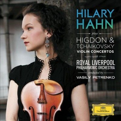 Hilary Hahn - Higdon &amp; Tchaikovsky Violin Concertos (CD)