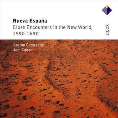 Boston Camerata - Nueva Espana: Close Encouters In The N (CD)