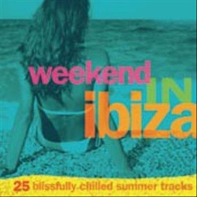Various - Weekend In Ibiza (CD)