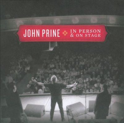 John Prine - In Person &amp; On Stage (CD)