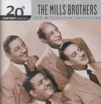 Mills Brothers - 20th Century Masters: Millennium Colle (CD)