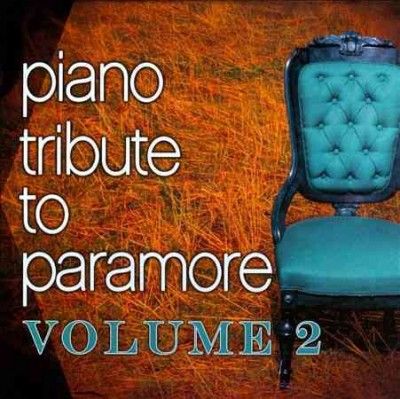 Piano Tribute to Paramore Vol 2 - (Import CD)