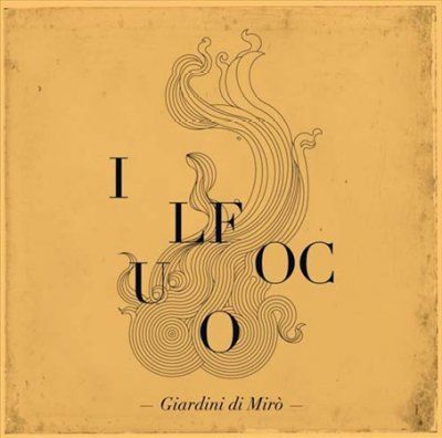 Giardini Di Miro - Il Fuoco (CD)