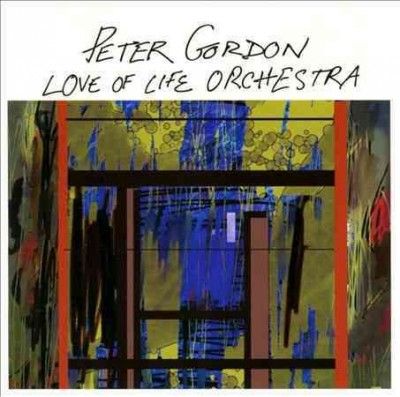 Peter Gordon - Love Of Life Orchestra (CD)
