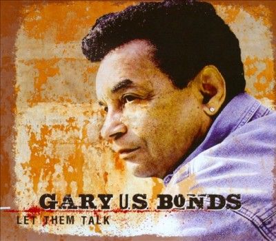 Gary U.S. Bonds - Let Them Talk (CD)