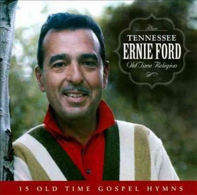 Tennessee Erni Ford - Old Time Religion (CD)