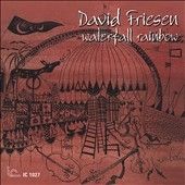 David Friesen - Waterfall Rainbow (CD)